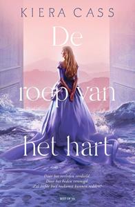 Kiera Cass De roep van het hart -   (ISBN: 9789000382323)