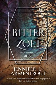 Jennifer L. Armentrout Bitterzoet -   (ISBN: 9789020539035)