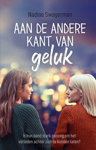 Nadine Swagerman Aan de andere kant van geluk -   (ISBN: 9789020630756)