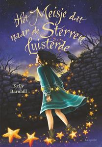 Kelly Barnhill Het meisje dat naar de sterren luisterde -   (ISBN: 9789025883218)