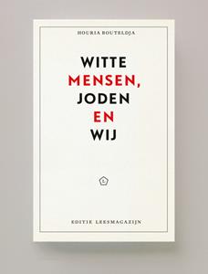 Houria Bouteldja Witte mensen, Joden en wij -   (ISBN: 9789491717659)