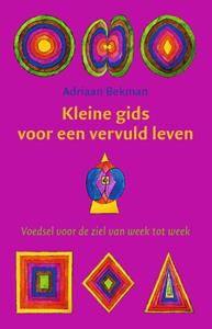 Adriaan Bekman Kleine gids voor een vervuld leven -   (ISBN: 9789491748943)