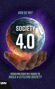 Bob de Wit Society 4.0 -   (ISBN: 9789462157156)