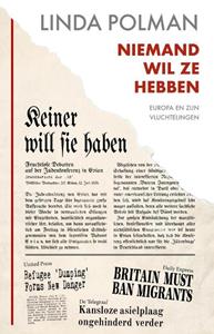 Linda Polman Niemand wil ze hebben -   (ISBN: 9789491921537)