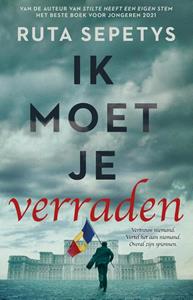 Ruta Sepetys Ik moet je verraden -   (ISBN: 9789024599974)