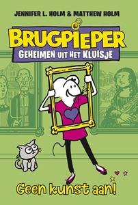 Jennifer L. Holm, Matthew Holm Geen kunst aan! -   (ISBN: 9789026150319)