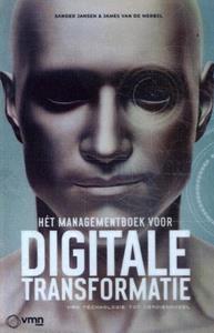 James van de Merbel, Sander Jansen Het managementboek voor digitale transformatie -   (ISBN: 9789462157613)