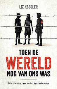 Liz Kessler Toen de wereld nog van ons was -   (ISBN: 9789026625015)