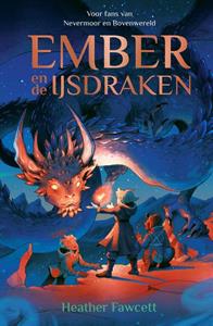 Heather Fawcett Ember en de ijsdraken -   (ISBN: 9789026151217)