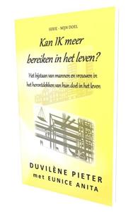 Duvilène Pieter, Eunice Anita Kan ik meer bereiken in het leven℃ -   (ISBN: 9789492266224)