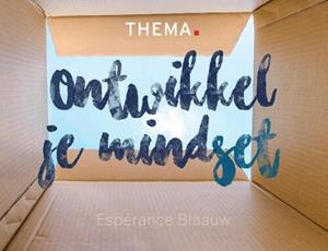 Espérance Blaauw Ontwikkel je mindset -   (ISBN: 9789462722361)