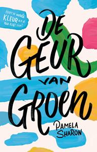Pamela Sharon De geur van groen -   (ISBN: 9789048847143)