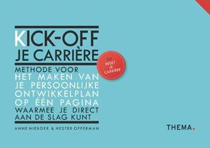 Anne Nieboer, Hester Offerman Kick-off je carrière -   (ISBN: 9789462722859)