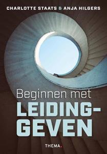 Anja Hilgers, Charlotte Staats Beginnen met leidinggeven -   (ISBN: 9789462723054)