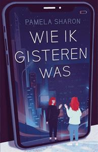 Pamela Sharon Wie ik gisteren was -   (ISBN: 9789048859467)