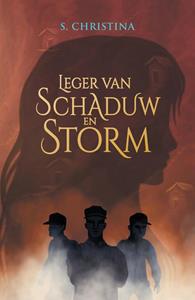 S. Christina Leger van schaduw en storm -   (ISBN: 9789083085067)