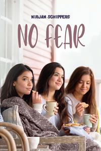 Mirjam Schippers No fear -   (ISBN: 9789087186487)