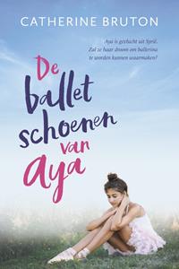 Catherine Bruton De balletschoenen van Aya -   (ISBN: 9789043533171)