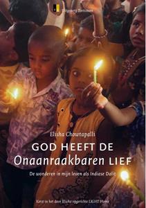 Elisha Chowtapalli God heeft de Onaanraakbaren lief -   (ISBN: 9789492818126)