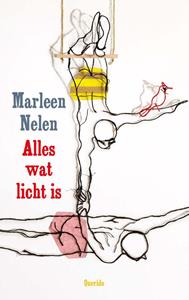 Marleen Nelen Alles wat licht is -   (ISBN: 9789045123622)