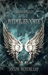 Anton Wolvekamp Wedergeboorte -   (ISBN: 9789463083713)