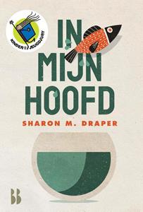 Sharon Draper In mijn hoofd -   (ISBN: 9789463490535)