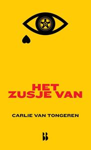 Carlie van Tongeren Het zusje van -   (ISBN: 9789463490870)