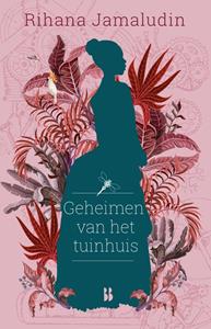Rihana Jamaludin Geheimen van het tuinhuis -   (ISBN: 9789463492645)