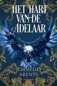 Emmelie Arents Het Hart van de Adelaar -   (ISBN: 9789463967310)