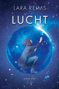 Lara Reims Lucht -   (ISBN: 9789463967860)