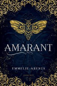 Emmelie Arents Amarant -   (ISBN: 9789464510812)