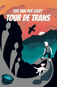 Eus van der Grift Tour de Trans -   (ISBN: 9789493089662)