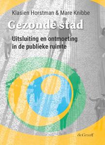 Klasien Horstman, Mare Knibbe Gezonde stad -   (ISBN: 9789493127210)