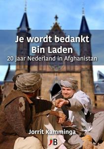 Jorrit Kamminga Je wordt bedankt, Bin Laden -   (ISBN: 9789493137028)