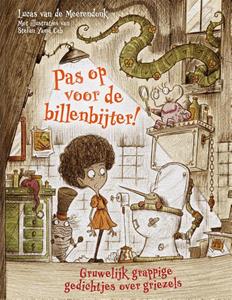 Lucas van de Meerendonk Pas op voor de billenbijter! -   (ISBN: 9789048861538)