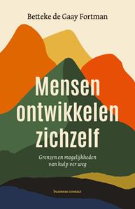 Betteke de Gaay Fortman Mensen ontwikkelen zichzelf -   (ISBN: 9789047013518)