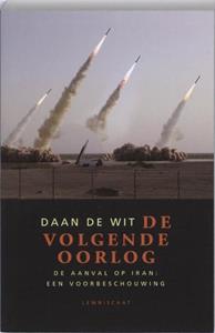 Daan de Wit De volgende oorlog -   (ISBN: 9789047700340)