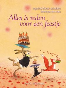 Monique Berndes Alles is reden voor een feestje -   (ISBN: 9789051165371)