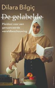 Dilara Bilgiç De gelabelde -   (ISBN: 9789493256446)