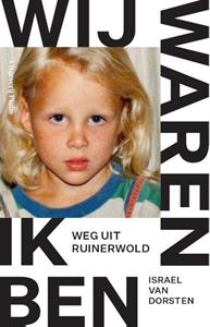 Israel van Dorsten Wij waren, ik ben -   (ISBN: 9789493304239)