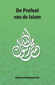 Maulana Muhammad Ali De Profeet van de Islam -   (ISBN: 9789052680705)