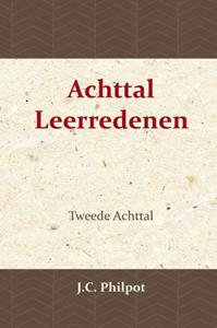 J.C. Philpot Tweede Achttal Leerredenen -   (ISBN: 9789057194030)