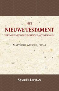 Samuël Lipman Mattheus, Marcus, Lucas -   (ISBN: 9789057194764)