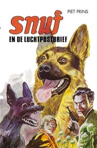 Piet Prins Snuf en de luchtpostbrief -   (ISBN: 9789055605972)