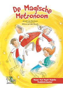 Jeroen van Berckum De Magische Metronoom -   (ISBN: 9789078718451)