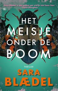 Sara Blædel Het meisje onder de boom -   (ISBN: 9789044361896)