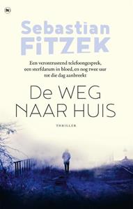 Sebastian Fitzek De weg naar huis -   (ISBN: 9789044365382)