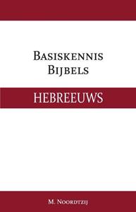 M. Noordtzij Basiskennis Bijbels Hebreeuws -   (ISBN: 9789057196485)