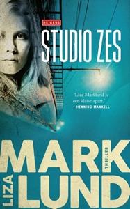 Liza Marklund Studio Zes -   (ISBN: 9789044547498)