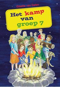 Gisette van Dalen Het kamp van groep 7 -   (ISBN: 9789087186593)